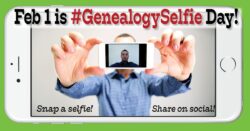 #GenealogySelfie day